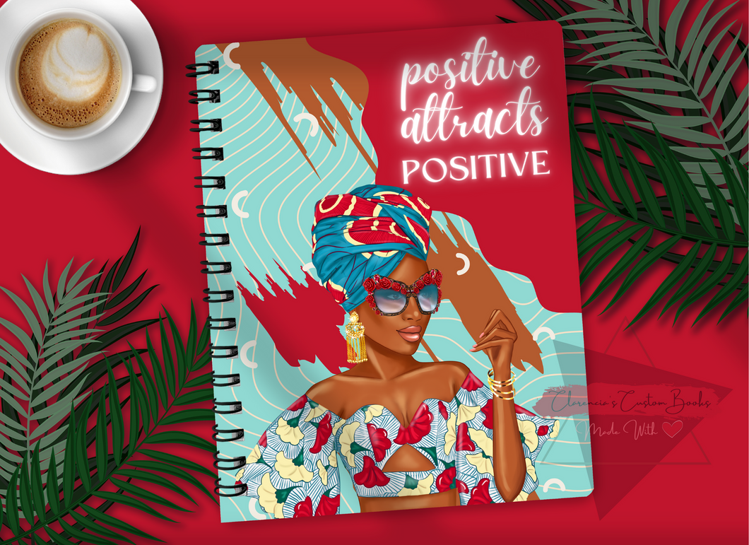 Positive Attracts Positive -- Lined Notebook