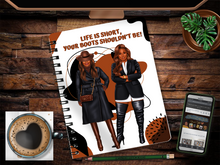 Load image into Gallery viewer, Life is Short...your Boots shouldn’t be! -- Notebook
