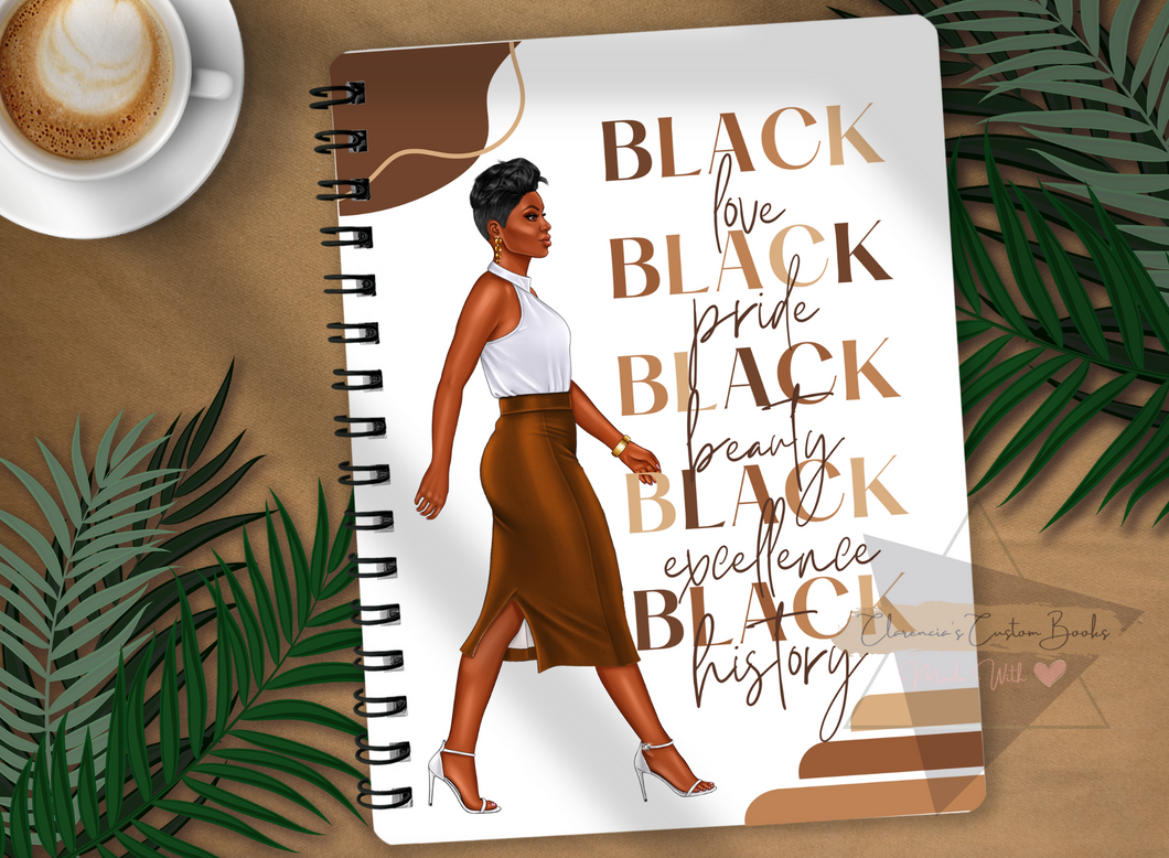 Black Love * Black Beauty * Black History -- Notebook